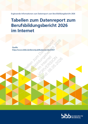Dokumente: Tabellen zum Datenreport zum Berufsbildungsbericht 2026 im Internet