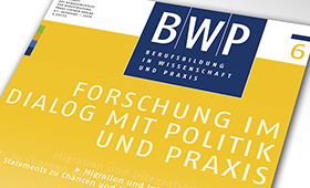BWP 6/2018: Dialogue between research, policy making and practice