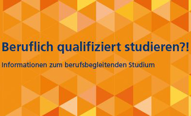 Orientierungshilfe für studieninteressierte Berufstätige