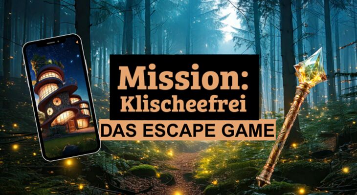Die Schrift "Mission: Klischeefrei Das Escape Game" steht vor einem Wald. Links davon schwebt ein Smartphone und rechts ein Zauberstab