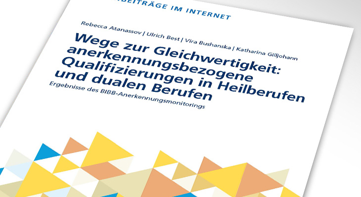 BIBB-Anerkennungsmonitoring veröffentlicht neue Studie „Wege zur Gleichwertigkeit: anerkennungsbezogene Qualifizierungen in Heilberufen und dualen Berufen