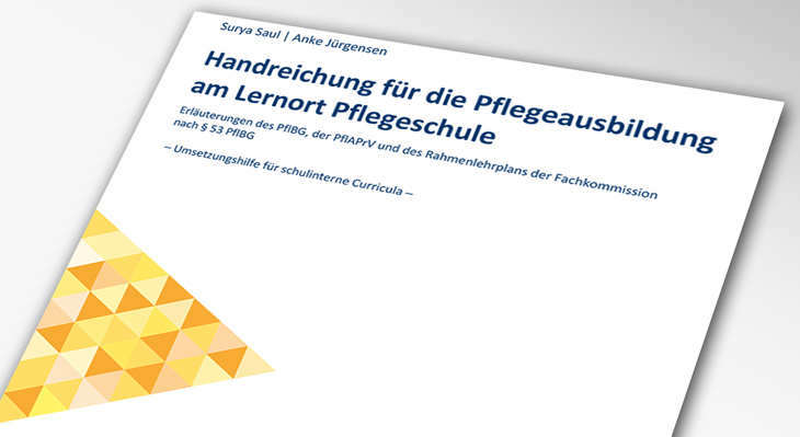 Handreichung „Pflegeausbildung am Lernort Pflegeschule“ ab sofort als Preprint verf&uuml;gbar